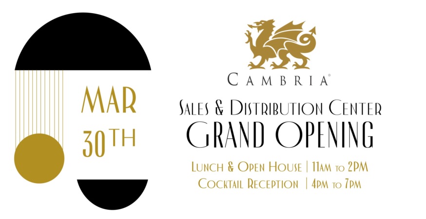 CAMBRIA | GRAND OPENING