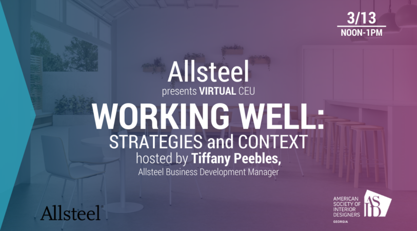 Allsteel Presented CEU - Working Well: Strategies and Context