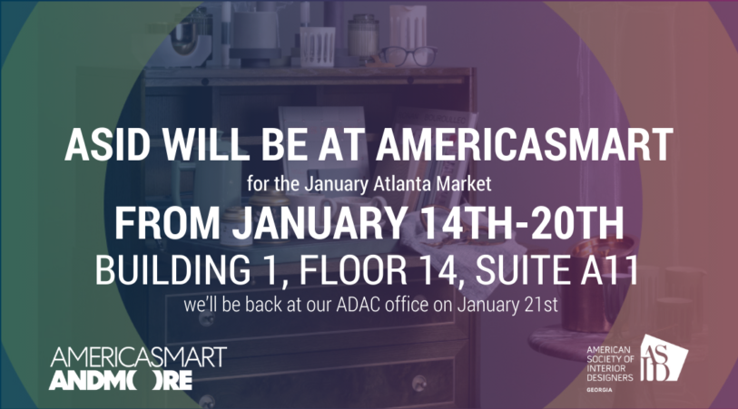 ASID will be at AMERICASMART for the January Atlanta Market