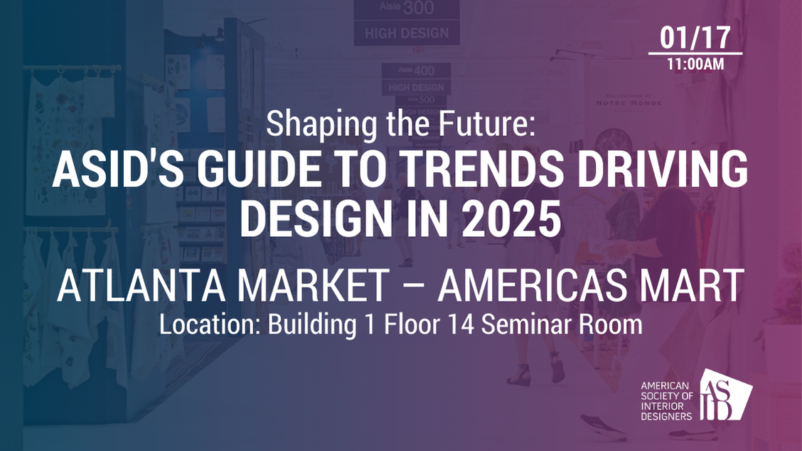 Shaping the Future: ASID's Guide to Trends Driving Design in 2025